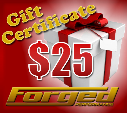 Forged Performance $25 Gift Certificate