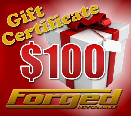 Forged Performance $100 Gift Certificate